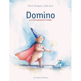 Domino a un frere gravement malade