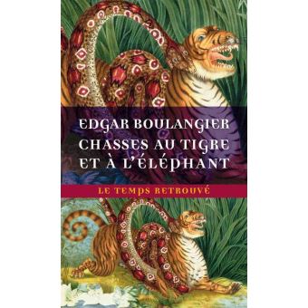 Chasses au tigre et à l'éléphant