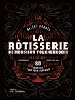 La Rôtisserie de Monsieur Tournebroche