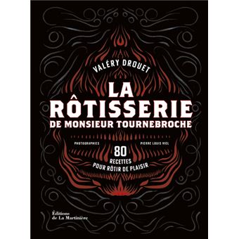 La Rôtisserie de Monsieur Tournebroche