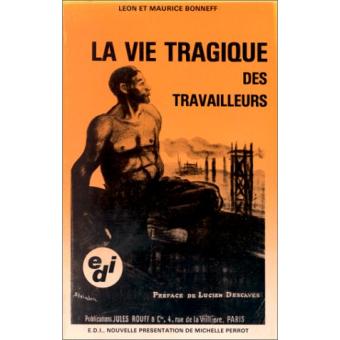 Vie tragique des travailleurs