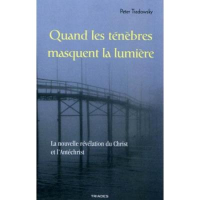 Quand les tenebres masquent la