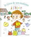 Le livre de mes émotions À l école