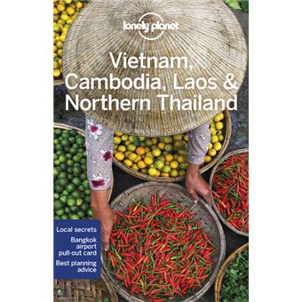 Vietnam, Cambodia, Laos & Northern Thailand 6ed -anglais-