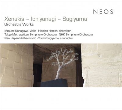 Xenakis – Ichiyanagi – Sugiyama : Orchestra Works