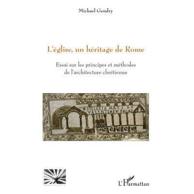 L'Eglise : Un héritage de Rome
