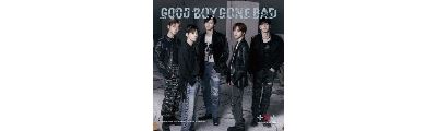 GOOD BOY GONE BAD