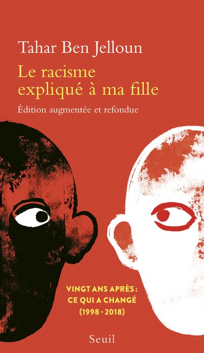 Le Racisme Expliqué à Ma Fille Nouvelle édition Broché Tahar Ben Jelloun Achat Livre 