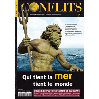 Conflits, Qui tient la mer, tient le monde