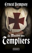Le Mystère des Templiers