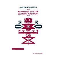 Métaphysique et fiction des mondes hors-science