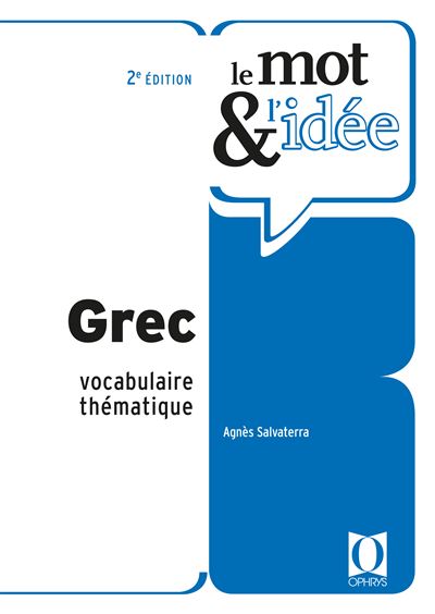 Grec - Vocabulaire thématique - Agnès Salvaterra - broché