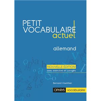 Petit Vocabulaire Actuel Allemand - Broché - Bernard Viselthier - Achat ...