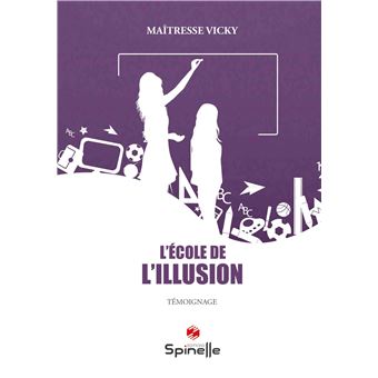 L'école de l'illusion