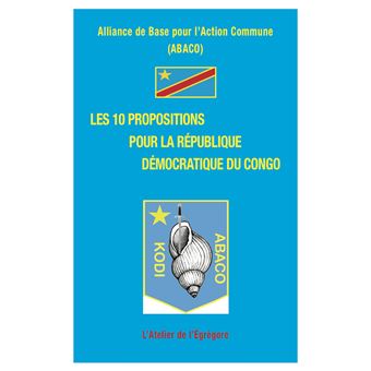 Les 10 propositions pour la République Démocratique du Congo