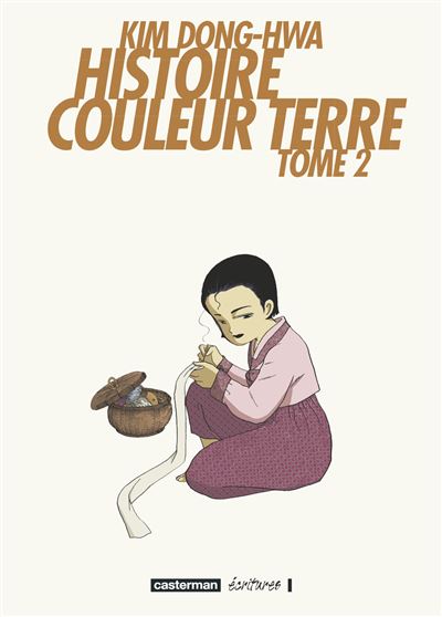 Histoire couleur terre - Kim Dong Hwa - broché
