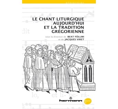 Le chant liturgique aujourd'hui et la tradition grégorienne - Beat Föllmi - broché