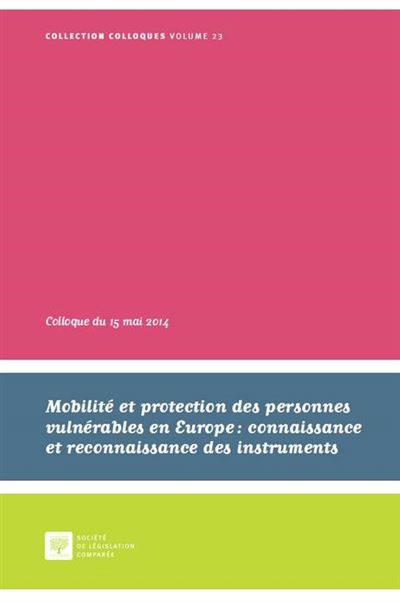 Mobilité et protection des personnes vulnérables en europe : connaissance et rec -  Collectif - broché