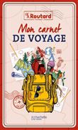 Guide du Routard - Carnet de Voyages