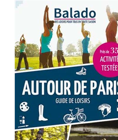 Guide Balado Autour de paris