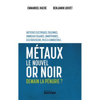 Métaux, le nouvel or noir. Demain la pénurie ?