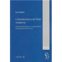 L'obsolescence de l'état moderne. analyse diachronique et contextuelle à l'exemp