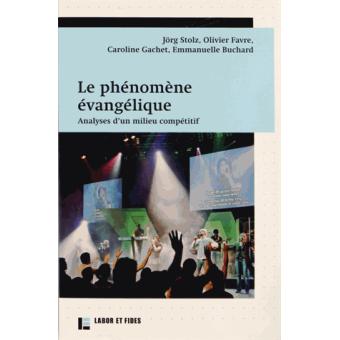 Le phénomène évangélique - 1