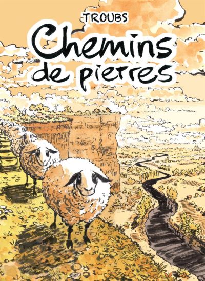 Les chemins de pierre
