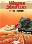 Wayne Shelton - tome 1 The mission