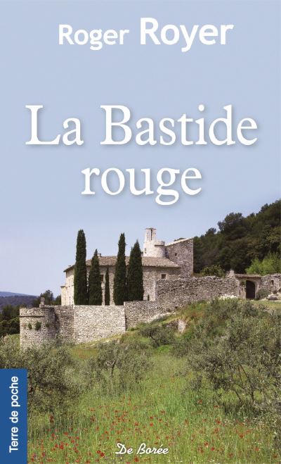 Bastide rouge (la)