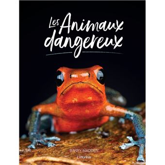 Les animaux dangereux