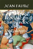 L'époque féodale en Languedoc et en Catalogne