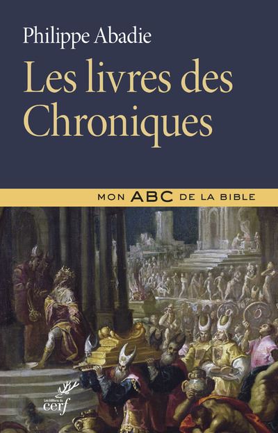 Les livres des Chroniques - Philippe Abadie - broché
