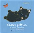 Chaton poltron et autres comptines rêveuses et tapageuses