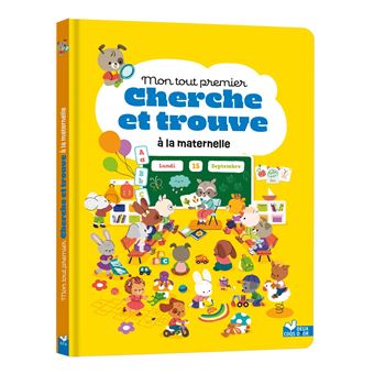 Mon tout premier cherche et trouve - la maternelle