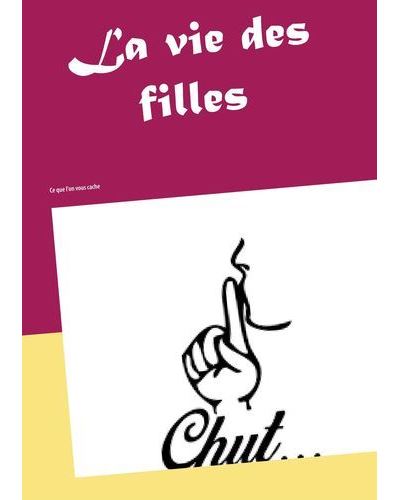 La vie des filles