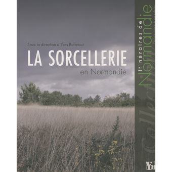 La sorcellerie en normandie