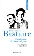 Prier 15 jours avec Hélène et Jean Bastaire