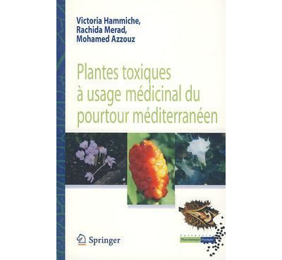 Plantes toxiques ? usage medicinal du pourtour mediterraneen