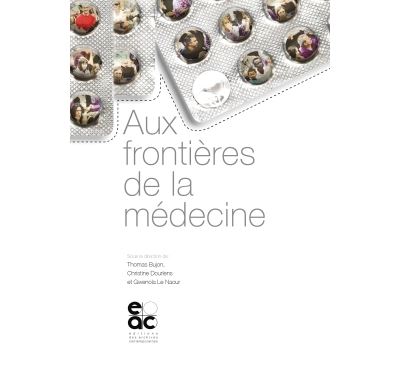 Aux frontières de la médecine