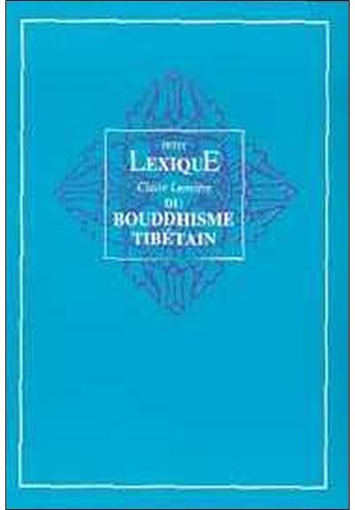 Petit lexique du bouddhisme tibetain