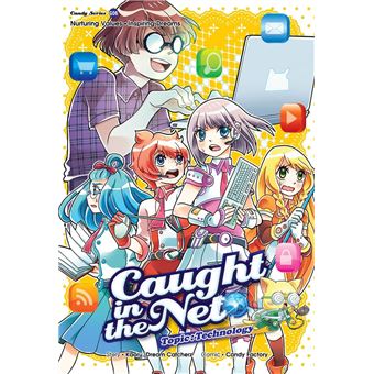 Candy Series - Caught in the Net - 1