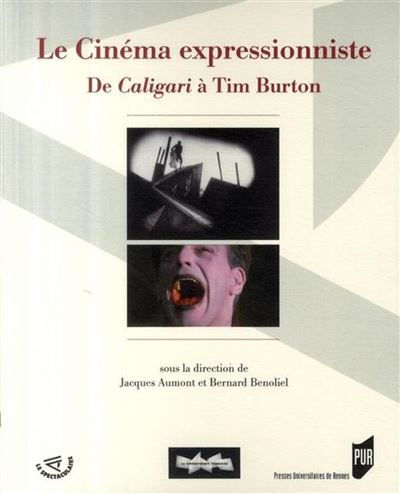 Le cinéma expressionniste, de Caligari à Tim Burton