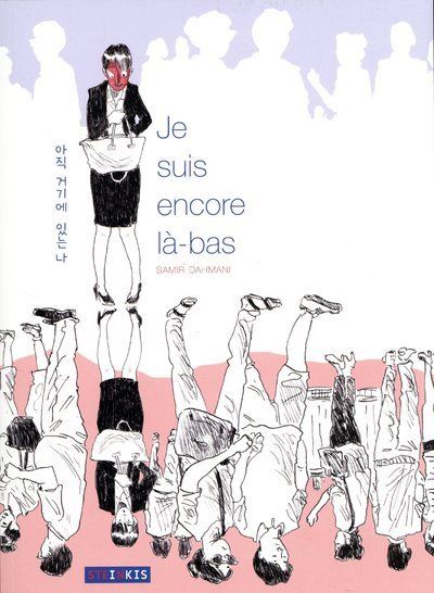 Je suis encore là-bas