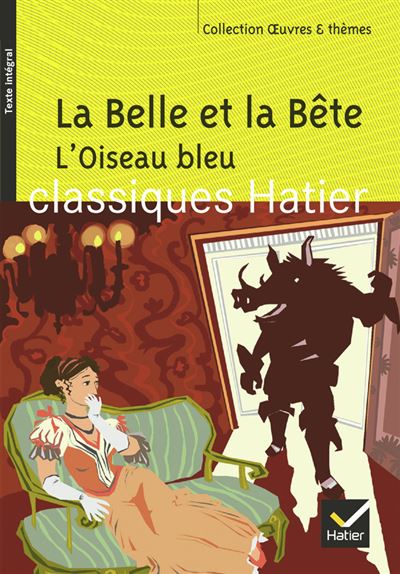 La Belle et la Bête, suivi de L'Oiseau bleu