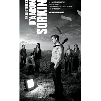 Trajectoires d'Aaron Sorkin