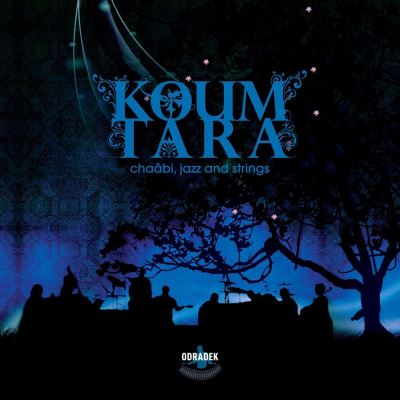 Koum Tara Chaâbi, Jazz et Cordes