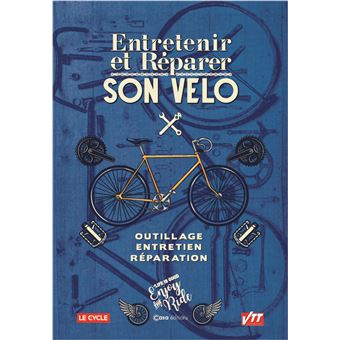 Entretenir et réparer son velo