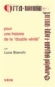Pour une histoire de la double vérité