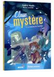 Classe mystère - Tome 2 : Le fantôme de Tourbillon